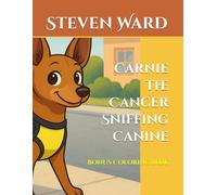 Carnie The Cancer Sniffing Canine: Bonus Coloring book