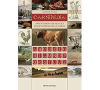 Carnipedìa. Appunti per una piccola enciclopedia della carne
