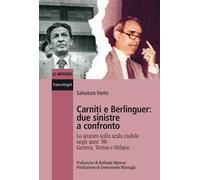 Carniti e Berlinguer: due sinistre a confronto. Lo scontro sulla scala mobile negli anni '80 Genova, Torino e Milano
