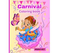 Carnival coloring book: 30 beautiful motifs to color. Ideal for children aged 4+. Encourages concentration, creativity , fine motor skills. Pencils, crayons and felt-tip pens can be used.