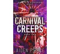 Carnival Creeps: A Dark Paranormal Why Choose Romance