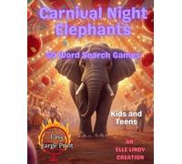 Carnival Elephants: 50 Easy Word Search Puzzles for Kids & Teens (Kindle Scribe Only)
