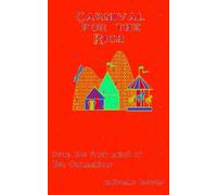 Carnival For The Rich: Extreme Horror