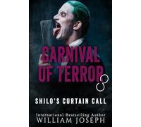 Carnival of Terror 3: Shilo’s Curtain Call