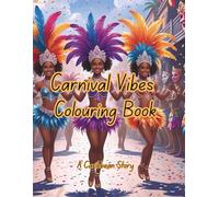 Carnival Vibes Colouring Book