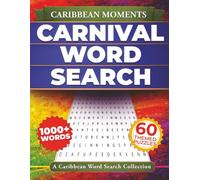 Carnival Word Search Puzzle Book: A Caribbean Word Search Book Exploring Carnival, Culture, and Memory