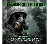 Carnivore A.D. Transmutation: The Evolution of Carnivore A.D. 12" EP