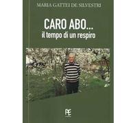 Caro Abo... Il tempo del respiro
