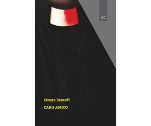 Caro amico... - Berardi Cesare