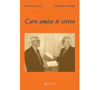 Caro amico ti scrivo