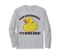 Caro Autocorrect, È MAI Anatra! Divertente SMS Cazzo Meme Maglia a Manica