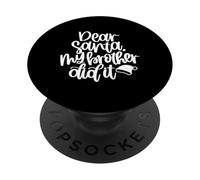 Caro Babbo Natale, mio fratello l'ha fatto, divertente, Natale abbinato alla famiglia PopSockets PopGrip Adesivo