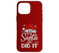 Caro Babbo Natale My Wife Did It Natale abbinato famiglia Natale Custodia per iPhone 16 Pro Max