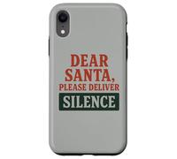 Caro Babbo Natale, per favore porta il silenzio, divertente festa di Natale Custodia per iPhone XR