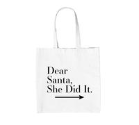 Caro Babbo Natale,She Ha Fatto It - Borsa Tote IN Tela - Natale Segreto