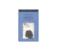 Caro Bul. Lettere a Leone Traverso (1953-1967)
