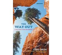 Caro Childs Craig Childs The Way Out (Tascabile)