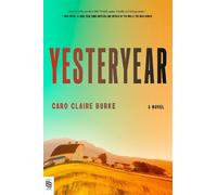 Caro Claire Burke Yesteryear (Tascabile)