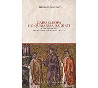 Caro Cleopa ho qualcosa da dirti. Il discernimento per tutte le stagioni della vita