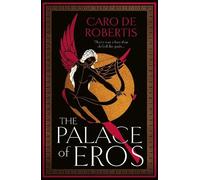 Caro De Robertis The Palace of Eros (Copertina rigida)
