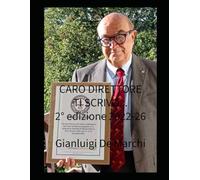 CARO DIRETTORE TI SCRIVO: SECONDA EDIZIONE 2022-2026