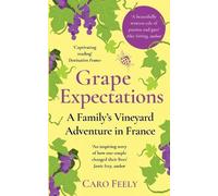 Caro Feely Grape Expectations (Tascabile) Vineyard