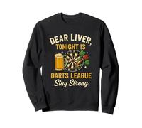 Caro fegato stasera è Darts League Pub league Gioco Team Joke Felpa