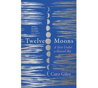 Caro Giles Twelve Moons (Copertina rigida)