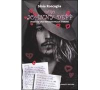 Caro Johnny Depp. Diario di una teenager pazza d'amore