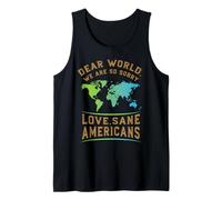 Caro mondo ci dispiace amore sano di mente americano Canotta