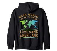 Caro mondo ci dispiace amore sano di mente americano Felpa con Cappuccio