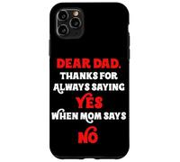 Caro papà, grazie per aver detto sempre di sì quando la mamma dice no papà Custodia per iPhone 11 Pro Max