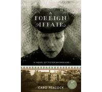 Caro Peacock A Foreign Affair (Tascabile)