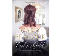 Caro Peacock Fool's Gold (Tascabile) Liberty Lane Mystery