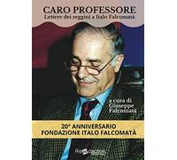 Caro professore. Lettere dei reggini a Italo Falcomatà