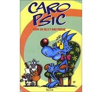 Caro Psic . Dimmi chi sei e ti dirò perché