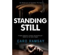 Caro Ramsay Standing Still (Tascabile) Anderson & Costello Mystery