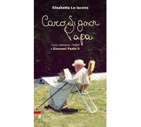 Caro signor Papa. Cosa scrivono i fedeli a Giovanni Paolo II