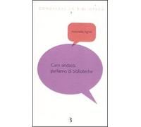 Caro sindaco, parliamo di biblioteche