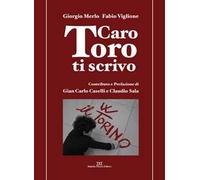 Caro Toro ti scrivo