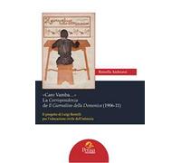 «Caro Vamba…» La Corrispondenza de Il Giornalino della Domenica (1906-11). Il progetto di Luigi Bertelli per l’educazione civile dell’infanzia