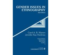 Carol A. B. Warren Jennifer Kay Hackney Gender Issues in Ethnography (Tascabile)