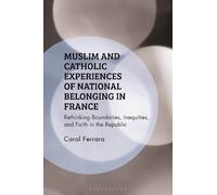 Carol A. Ferrar Muslim and Catholic Experiences of National B (Copertina rigida)