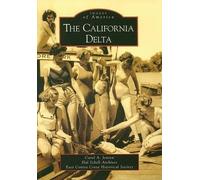 Carol A. Jensen The California Delta (Tascabile) Images of America