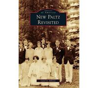 Carol A. Johnson New Paltz Revisited (Tascabile) Images of America