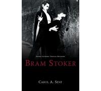 Carol A Senf Bram Stoker (Tascabile) Gothic Authors: Critical Revisions