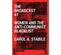 Carol A Stabile The Broadcast 41 (Tascabile) Goldsmiths Press