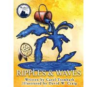 Carol a Trembath Ripples and Waves (Tascabile) Water Walkers