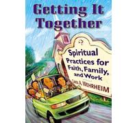 Carol A Wehrheim Getting It Together (Tascabile)