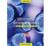 Carol A. Wilkins Understanding Biochemical Pathways (Tascabile)